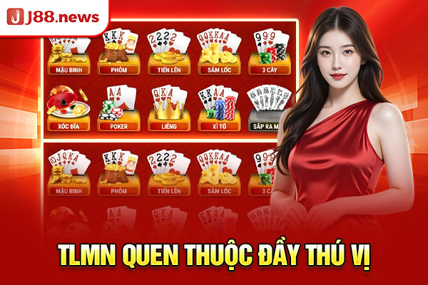 TLMN quen thuộc đầy thú vị
